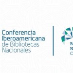BN Chile organiza Segunda Conferencia Iberoamericana de Bibliotecas Nacionales