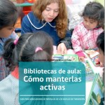 PNFL del Mineduc presenta guía «Bibliotecas de aula: Cómo mantenerlas activas»