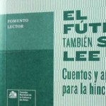 Consejo Metropolitano de Cultura convoca a postular por libro «El fútbol también se lee»
