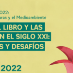 Seminario Regional 2022: Futuro del libro y las lecturas en el siglo XXI Reflexiones y desafíos